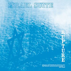 Israel Suite / Dominante En Bleu by Rupture