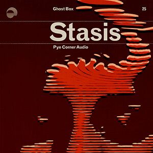 Stasis  by Pye Corner Audio