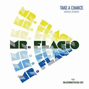 Take A Chance  by Mr. Flagio
