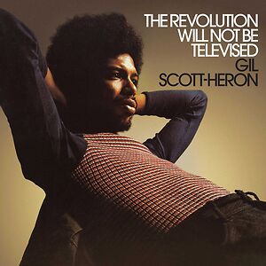 The Revolution Will Not Be Televised (Gatefold Version) by Gil Scott-Heron