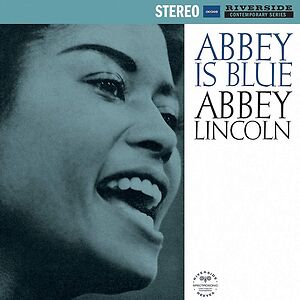Abbey Is Blue by Abbey Lincoln