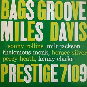 Bags' Groove by Miles Davis