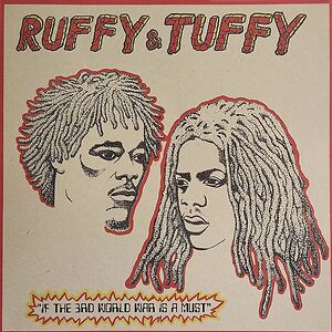  If The 3rd World War Is A Must by Ruffy & Tuffy