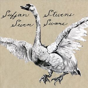 Seven Swans by Sufjan Stevens