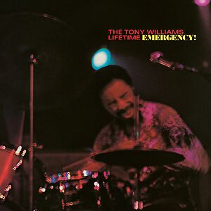 Emergency! by The Tony Williams Lifetime