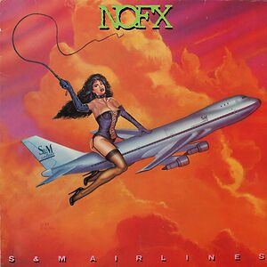 S & M Airlines by NOFX