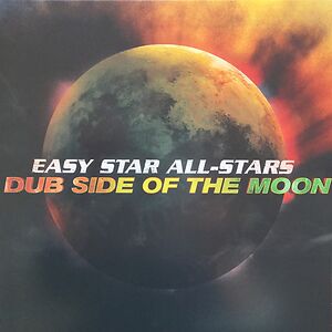 Dub Side Of The Moon by Easy Star All-Stars