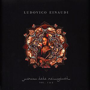 Reimagined Vol. 1 & 2 by Ludovico Einaudi