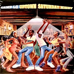 Uptown Saturday Night by Camp Lo