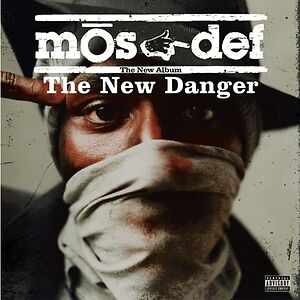 The New Danger by Mos Def