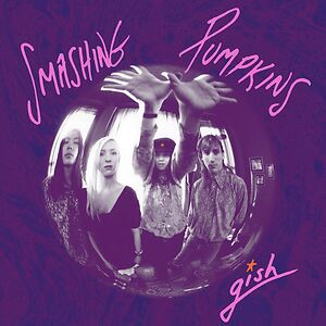 Gish - deluxe US 2000s Reissue by The Smashing Pumpkins