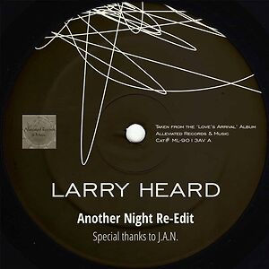 Another Night Re-Edit by Larry Heard