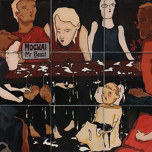 Mr. Beast by Mogwai