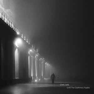 Until The Darkness Fades by Chris Joris