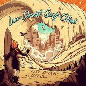 Low Desert Surf Club - limited blue vinyl by Fire Down Below