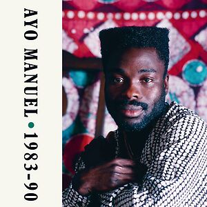 1983-90 by Ayo Manuel
