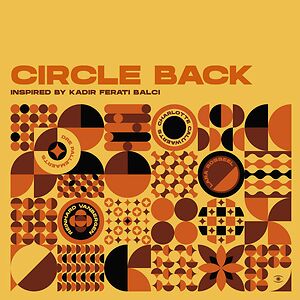 Circle Back (Inspired by Kadir Ferati Balci) by Reinhard Vanbergen