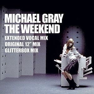 The Weekend by Michael Gray