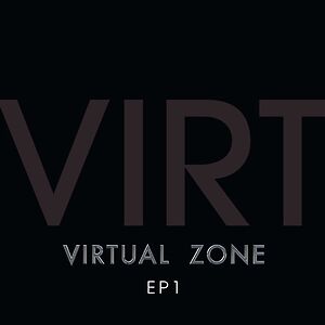 Virtual Zone - EP 1 by Virtual Zone