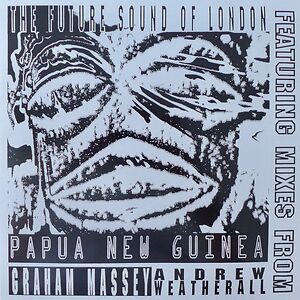 Papua New Guinea by The Future Sound Of London