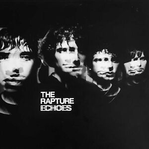 Echoes by The Rapture