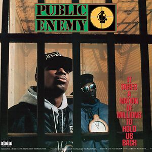 It Takes A Nation Of Millions To Hold Us Back - 35th Anniversary Edition by Public Enemy