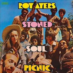 Stoned Soul Picnic by Roy Ayers