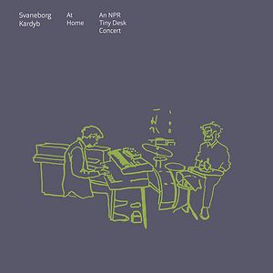 At Home (An NPR Tiny Desk Concert) - Transparent Vinyl by Svaneborg Kardyb