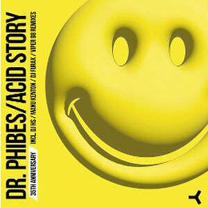 Acid Story - 35th Anniversary Remix EP by Dr. Phibes