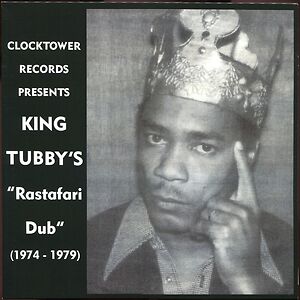 King Tubby's "Rastafari Dub" (1974 - 1979) by King Tubby