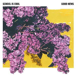 Good News by School Is Cool