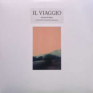 Il Viaggio by Melanie De Biasio
