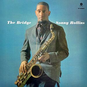 The Bridge by Sonny Rollins