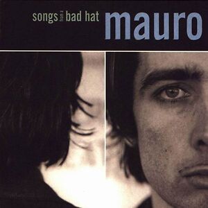 Songs From A Bad Hat by Mauro Pawlowski