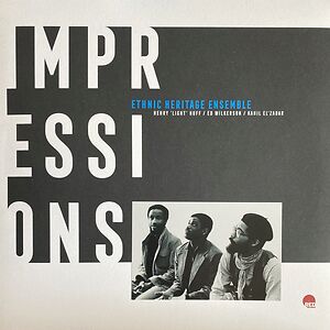 Impressions by Kahil El'Zabar