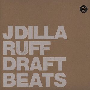 Ruff Draft Beats by J Dilla