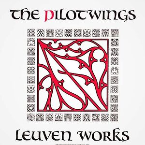 Leuven Works by The Pilotwings