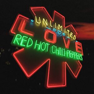 Unlimited Love - Red vinyl by Red Hot Chili Peppers