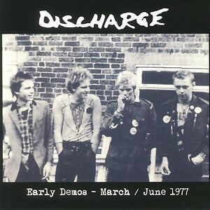 Early Demo's - March / June 1977 by Discharge