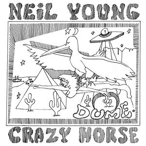 Dume by Neil Young & Crazy Horse
