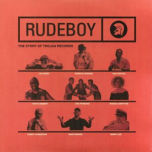 Rudeboy (The Story Of Trojan Records) by Various