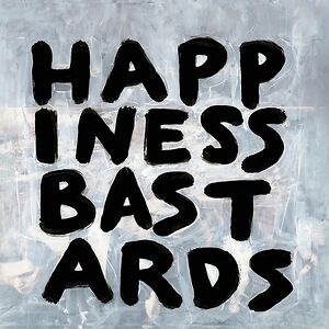 Happiness Bastards - Black Vinyl by The Black Crowes
