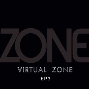 Virtual Zone - EP 3 by Virtual Zone