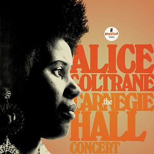 The Carnegie Hall Concert by Alice Coltrane