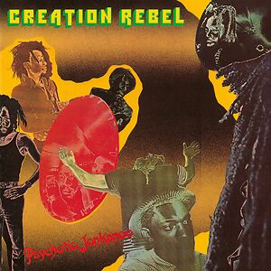 Psychotic Jonkanoo by Creation Rebel