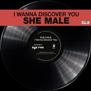 I Wanna Discover You by She Male