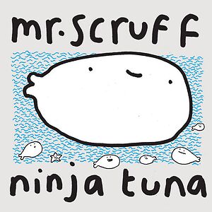 Ninja Tuna by Mr. Scruff