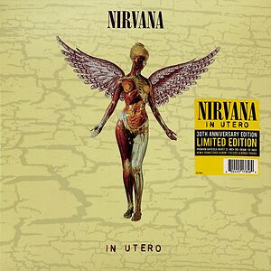 In Utero - 30th Anniversary edition by Nirvana