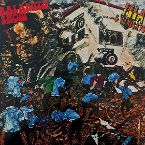 Kalakuta Show by Fela Kuti