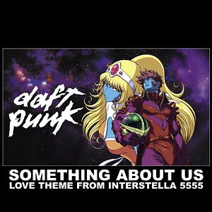 RSD24 - Something About Us (Love Theme From Interstella 555) by Daft Punk
